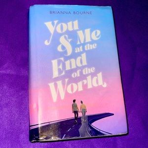 You & me at the end of the world book